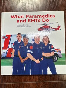 What Paramedics and EMTs Do Children's Book